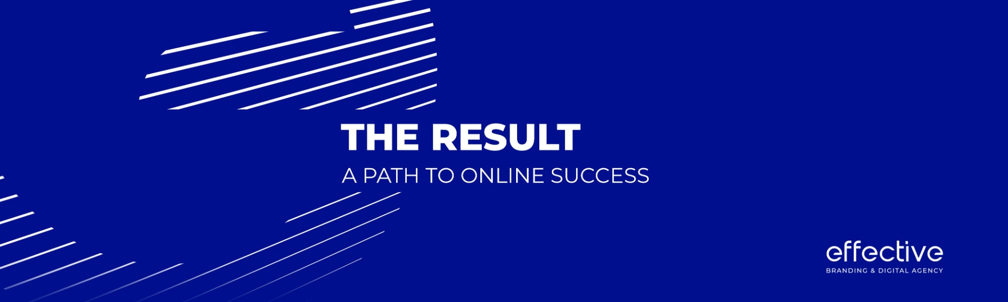 The Result A Path to Online Success