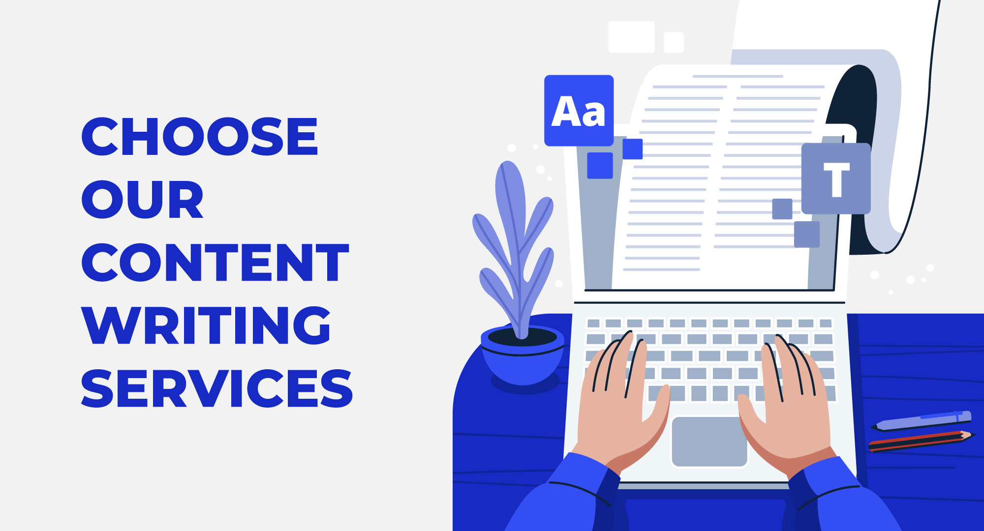 Why Choose Our Content Writing Services?